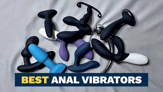 What Type of Anal Sex Toys Do Women Like? Best Anal Sex Toys for Pleasure and Comfort